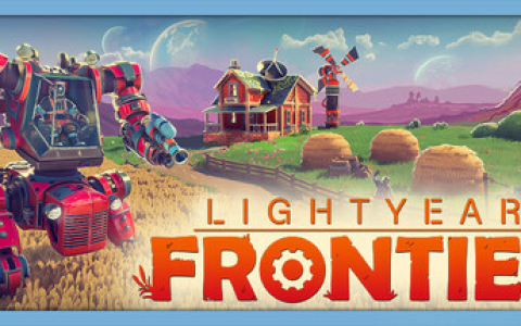 光年边疆 / 光年拓荒 / 光年边境 / Lightyear Frontier v0.7.2015 单机 + 联机 免安装中文版